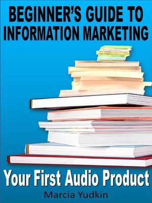 cover image of Beginner's Guide to Information Marketing